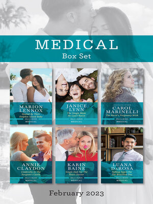 cover image of Medical Box Set Feb 2023/Healed by Their Dolphin Island Baby/The Single Mum He Can't Resist/The Nurse's Pregnancy Wish/Cinderella in the Surgeo